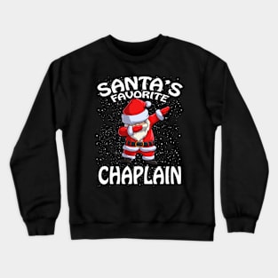 Santas Favorite Chaplain Christmas Crewneck Sweatshirt